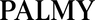 PALMY